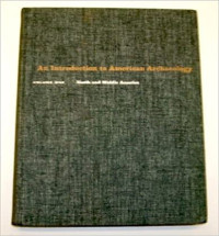 An Introduction to American Archaeology