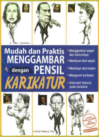 Mudah dan Praktis Menggambar dengan Pensil Karikatur