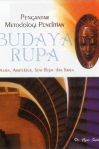 Metodologi Penelitian Budaya Rupa