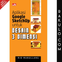 Aplikasi Google Sketchup untuk Desain 3 Dimensi