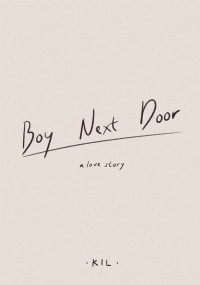 Boy Next Doot (a love story)