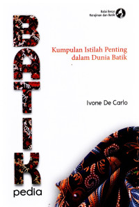 Kumpulan Istilah Penting dalam Dunia Batik